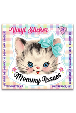 Mommy Issues Cat Sticker*