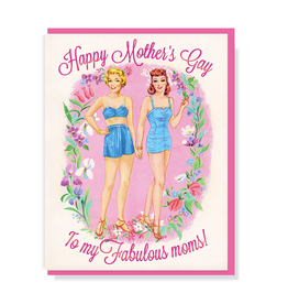 Happy Mother's Gay to My Fabulous Moms Greeting Card