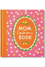 Compendium Mom, I Made You a Book
