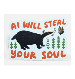 AI Will Steal Your Soul Sticker