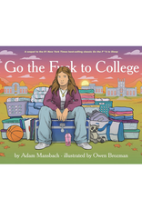 Go the Fuck to College