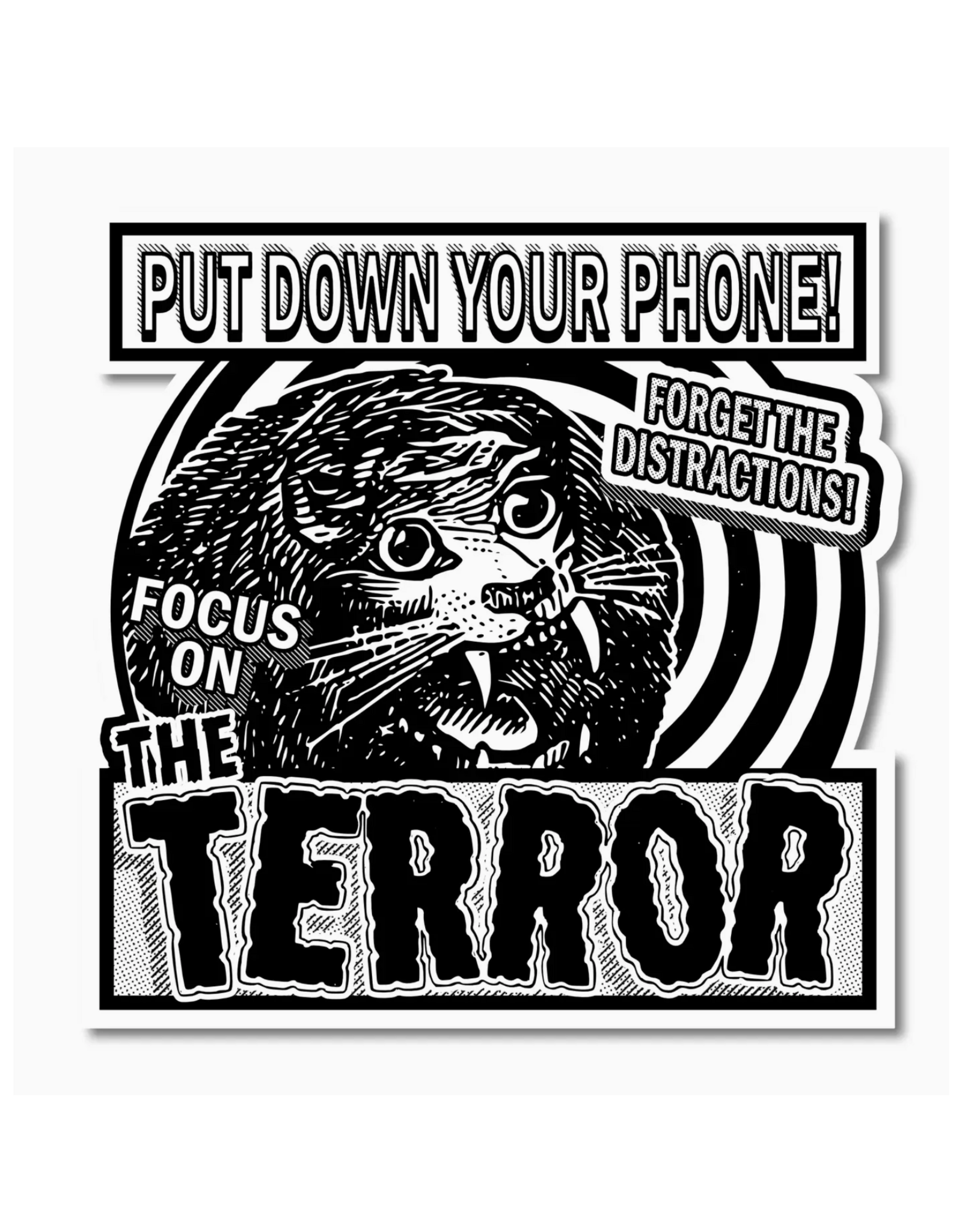 Focus On The Terror Sticker