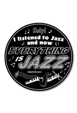 Everything Is Jazz Round Sticker