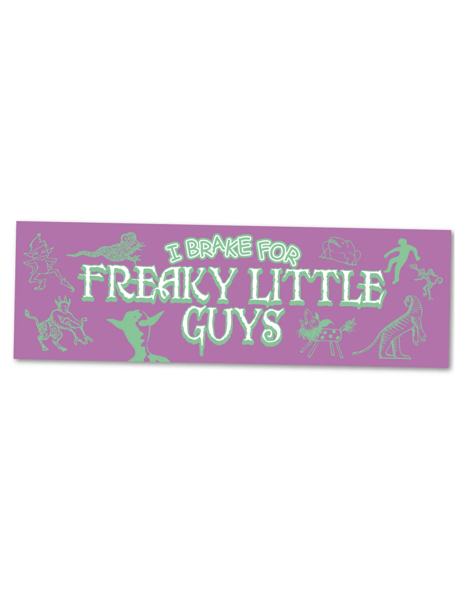 Freaky Little Guys Bumper Sticker