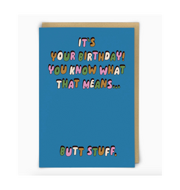 Birthday Butt Stuff Greeting Card