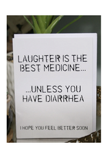 Laughter is the Best Medicine Greeting Card