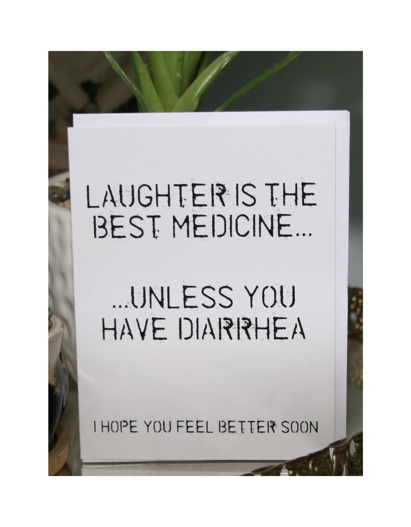 Laughter is the Best Medicine Greeting Card