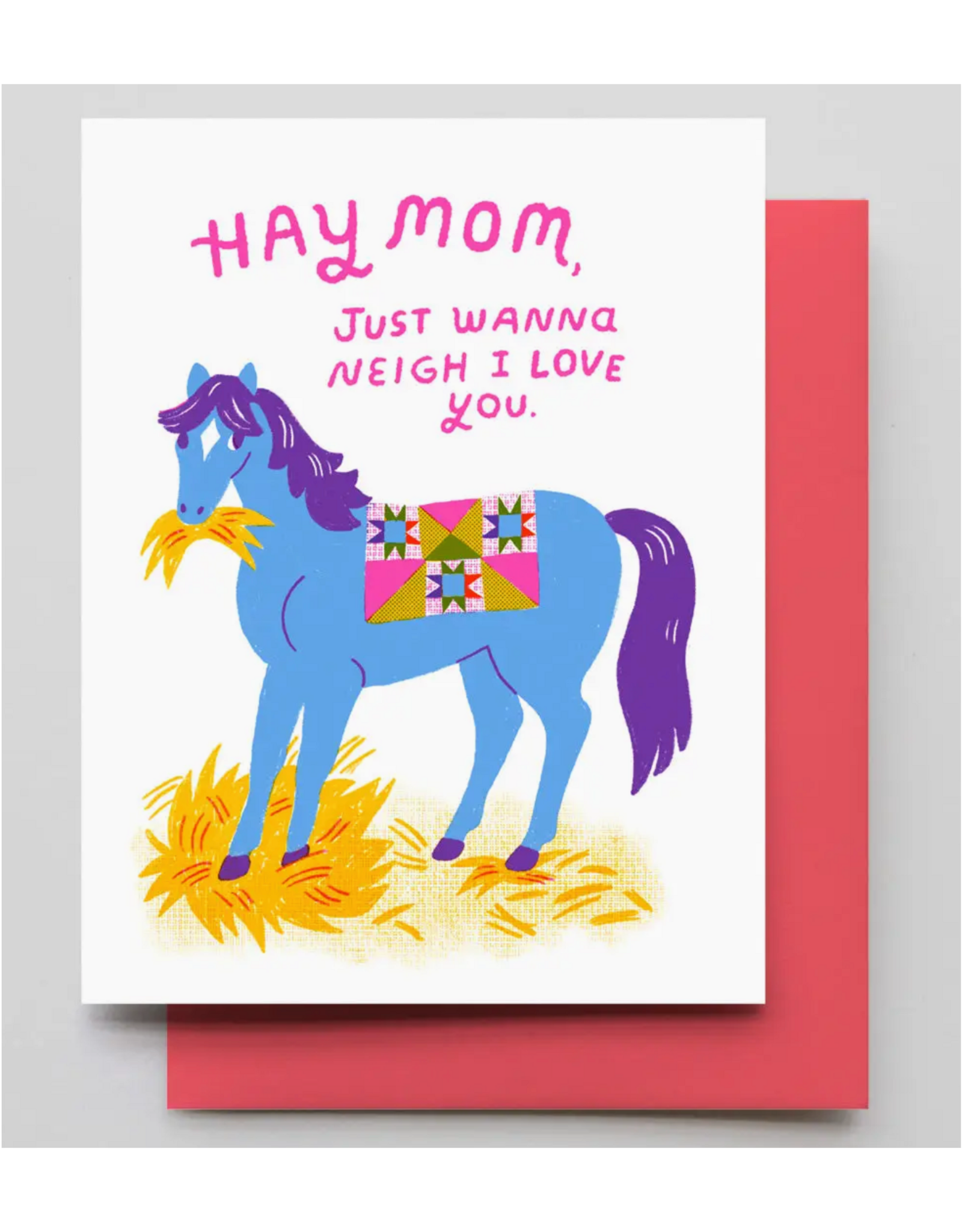 Hay Mom Horse Greeting Card