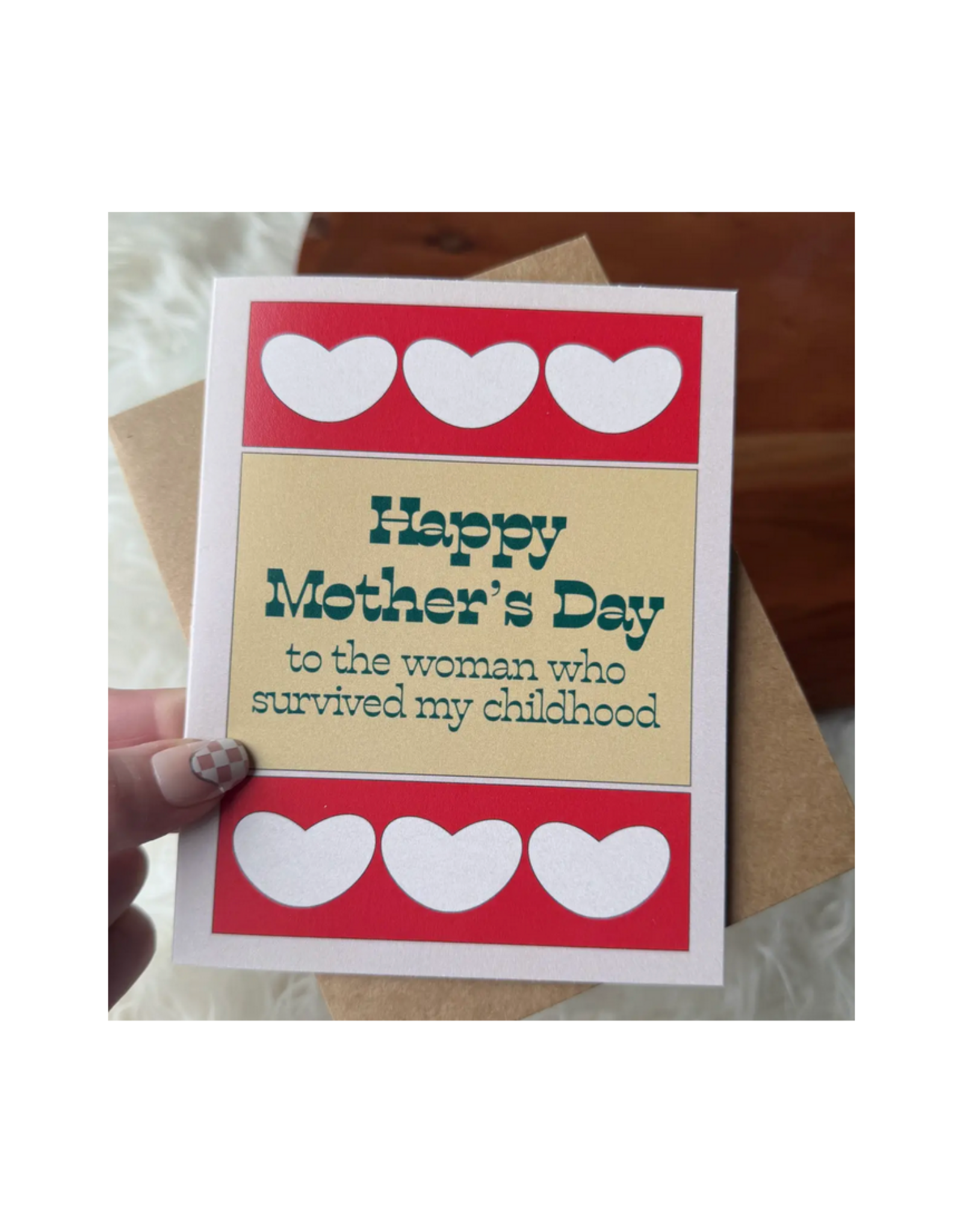 To The Woman Who Survived My Childhood Greeting Card