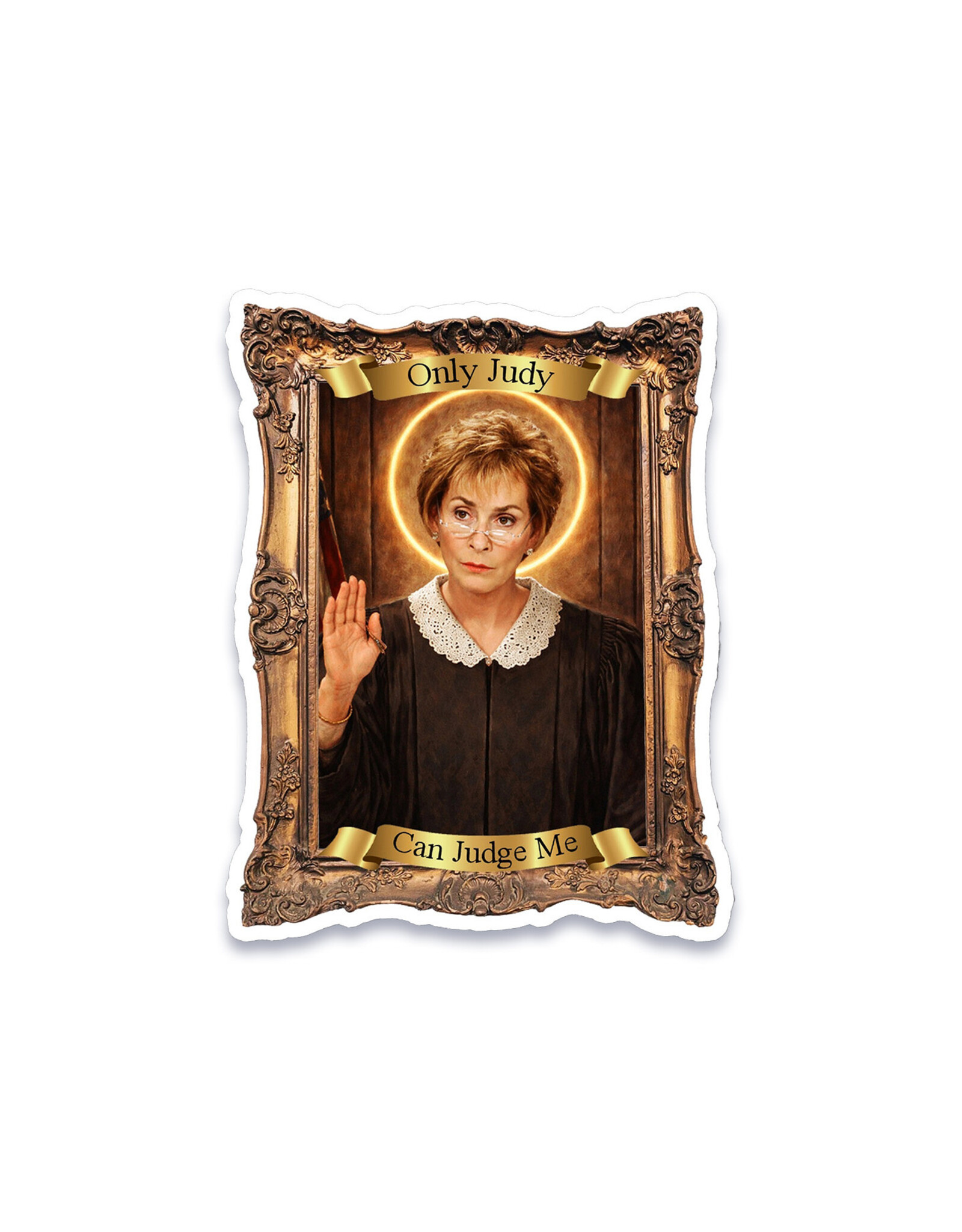 Only Judy Can Judge Me Sticker