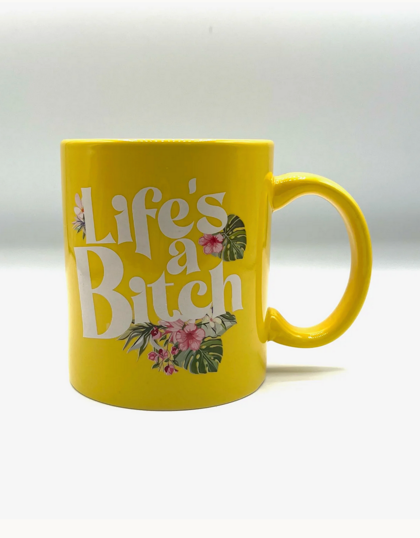 Life's a Bitch Mug (Yellow)