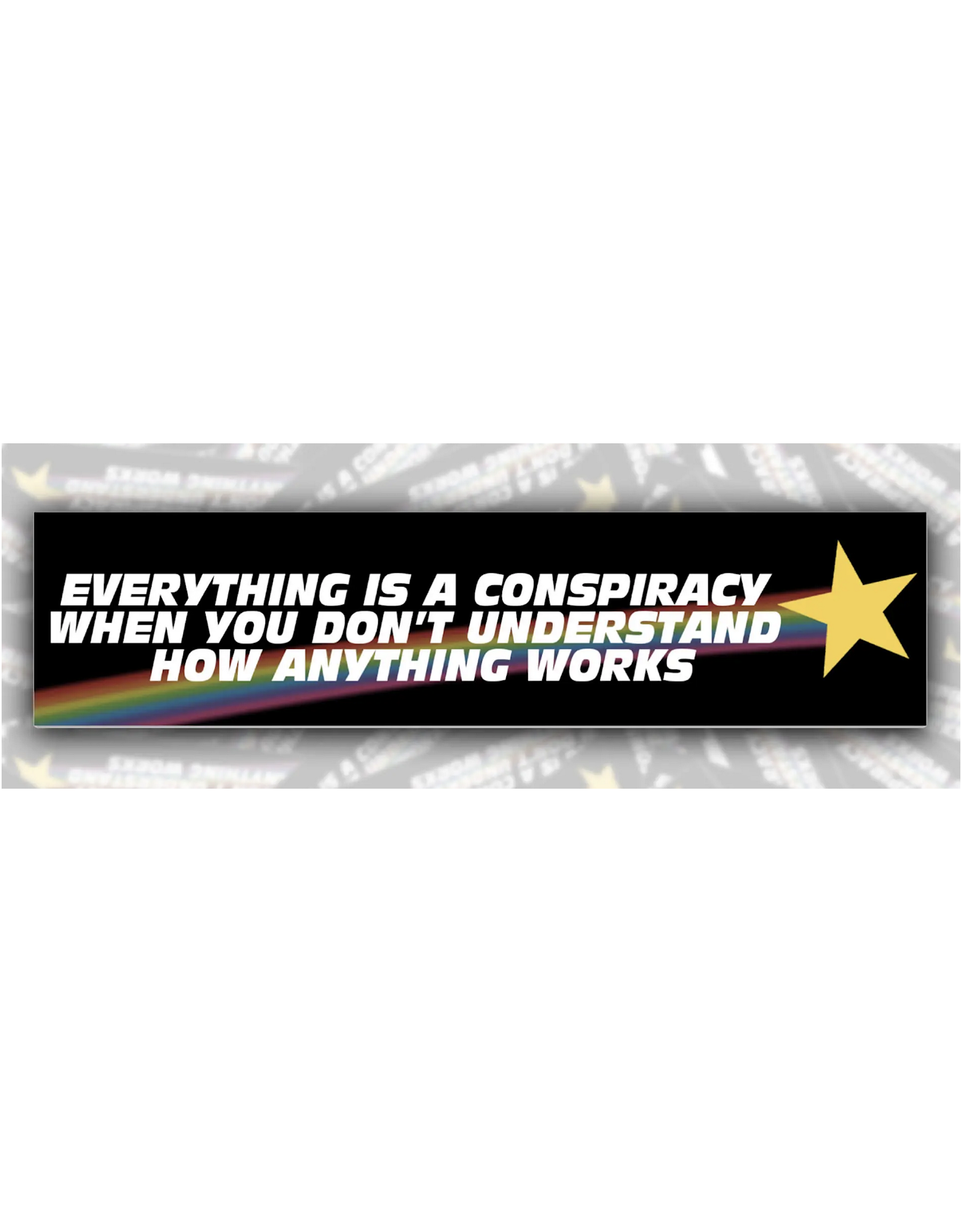 Everything is a Conspiracy Bumper Magnet