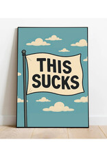This Sucks Flag Print*