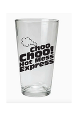 Choo Choo Hot Mess Express Pint Glass