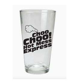 Choo Choo Hot Mess Express Pint Glass