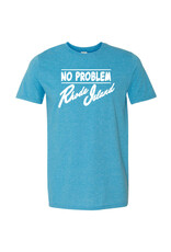 No Problem Rhode Island Shirt