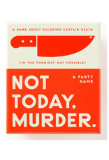 Not Today Murder