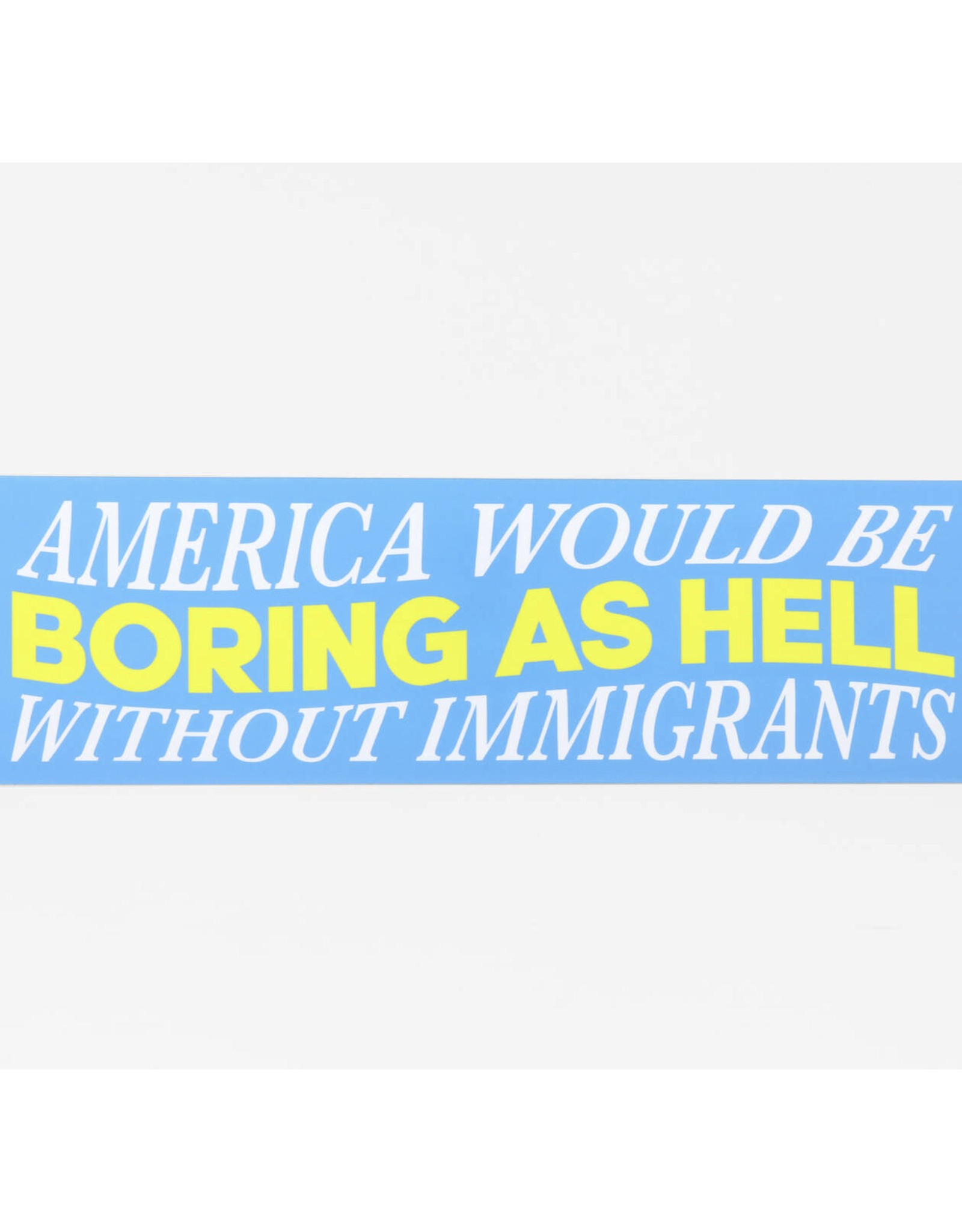 Boring As Hell Sticker