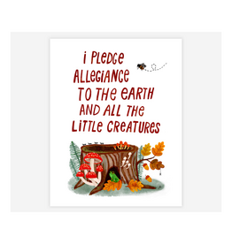 I Pledge Allegiance to the Earth Print