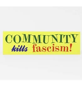 Community Kills Fascism! Sticker