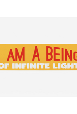I Am a Being of Infinite Light Sticker