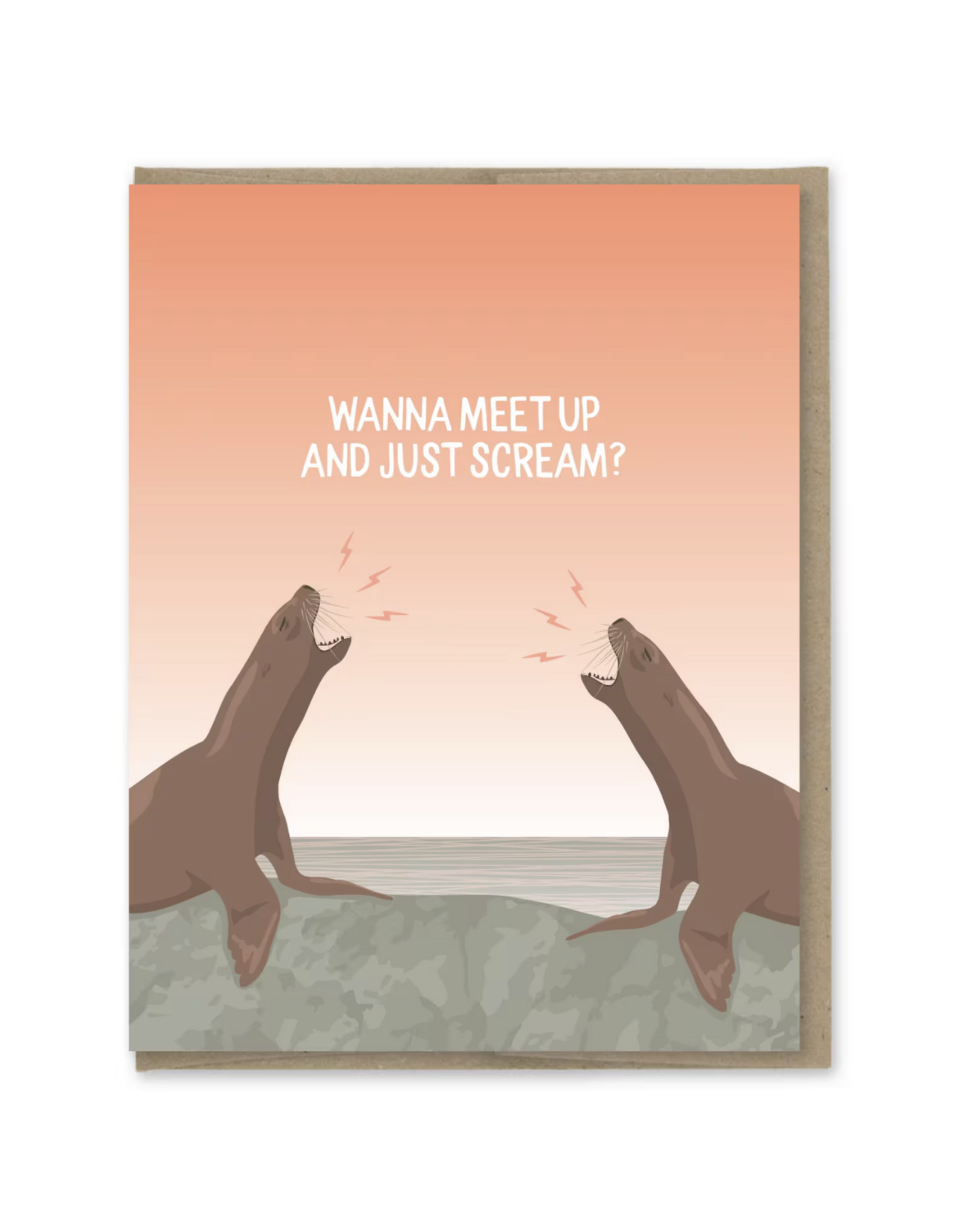 Wanna Meet Up and Just Scream Greeting Card