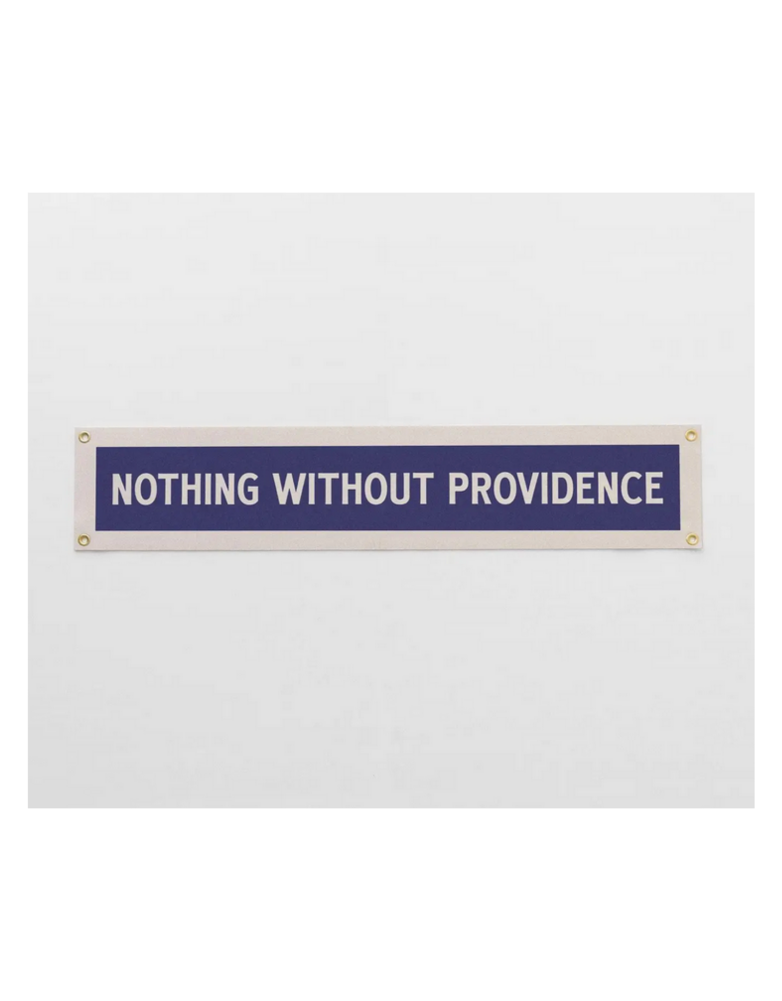 Nothing Without Providence Felt Banner