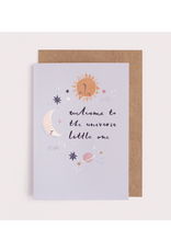 Welcome to the Universe Little One Greeting Card