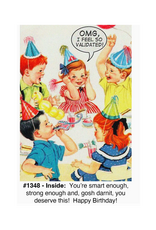 Magik Missile I Feel So Validated Greeting Card