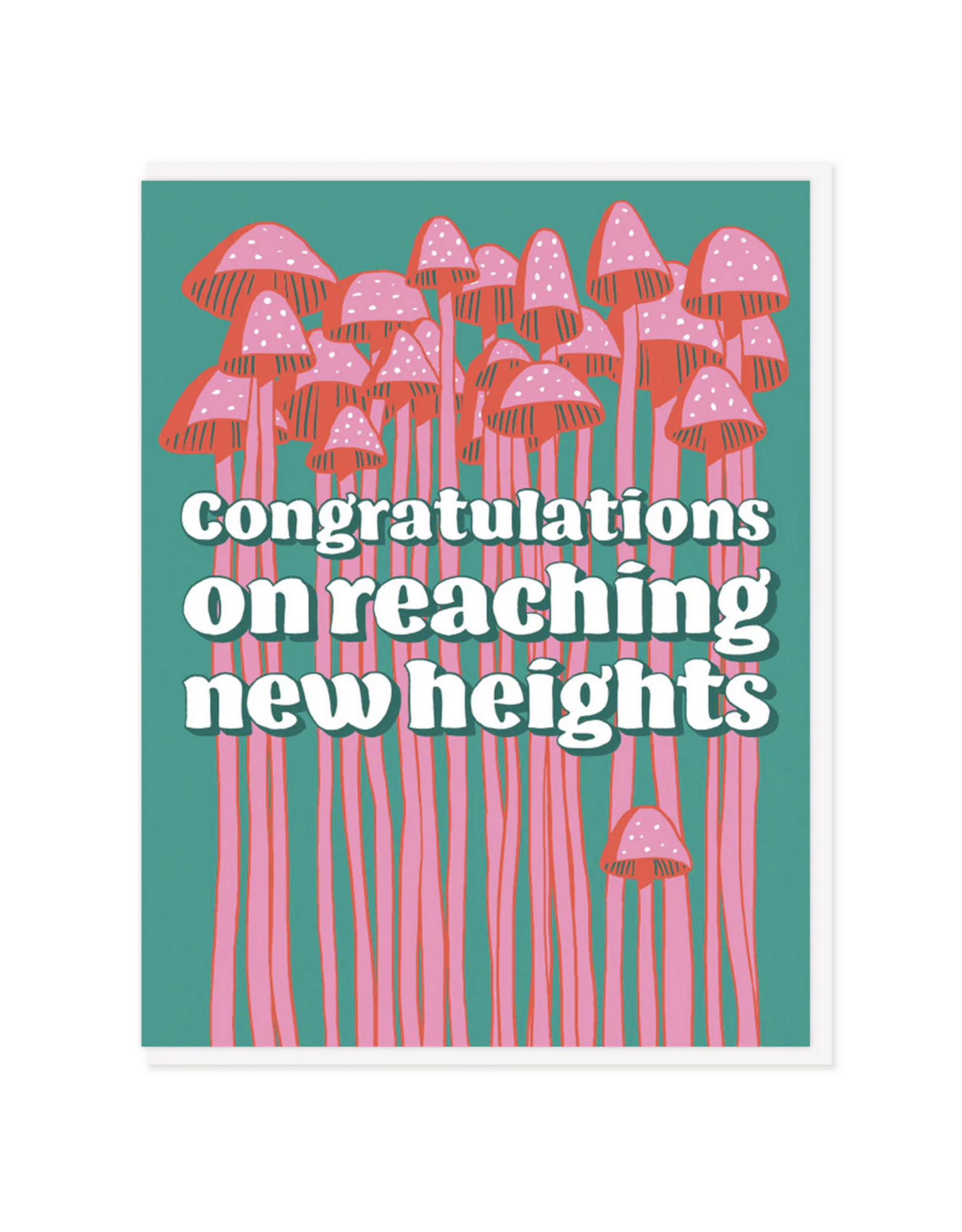 Semi Sweet Press Congrats On Reaching New Heights Greeting Card