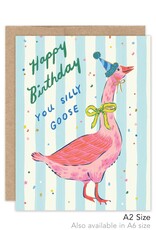 Happy Birthday You Silly Goose Greeting Card - A2