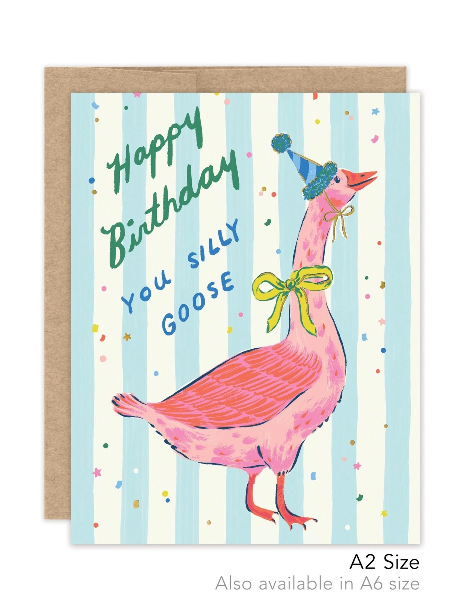 Happy Birthday You Silly Goose Greeting Card - A2