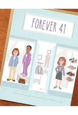 Forever 41 Greeting Card