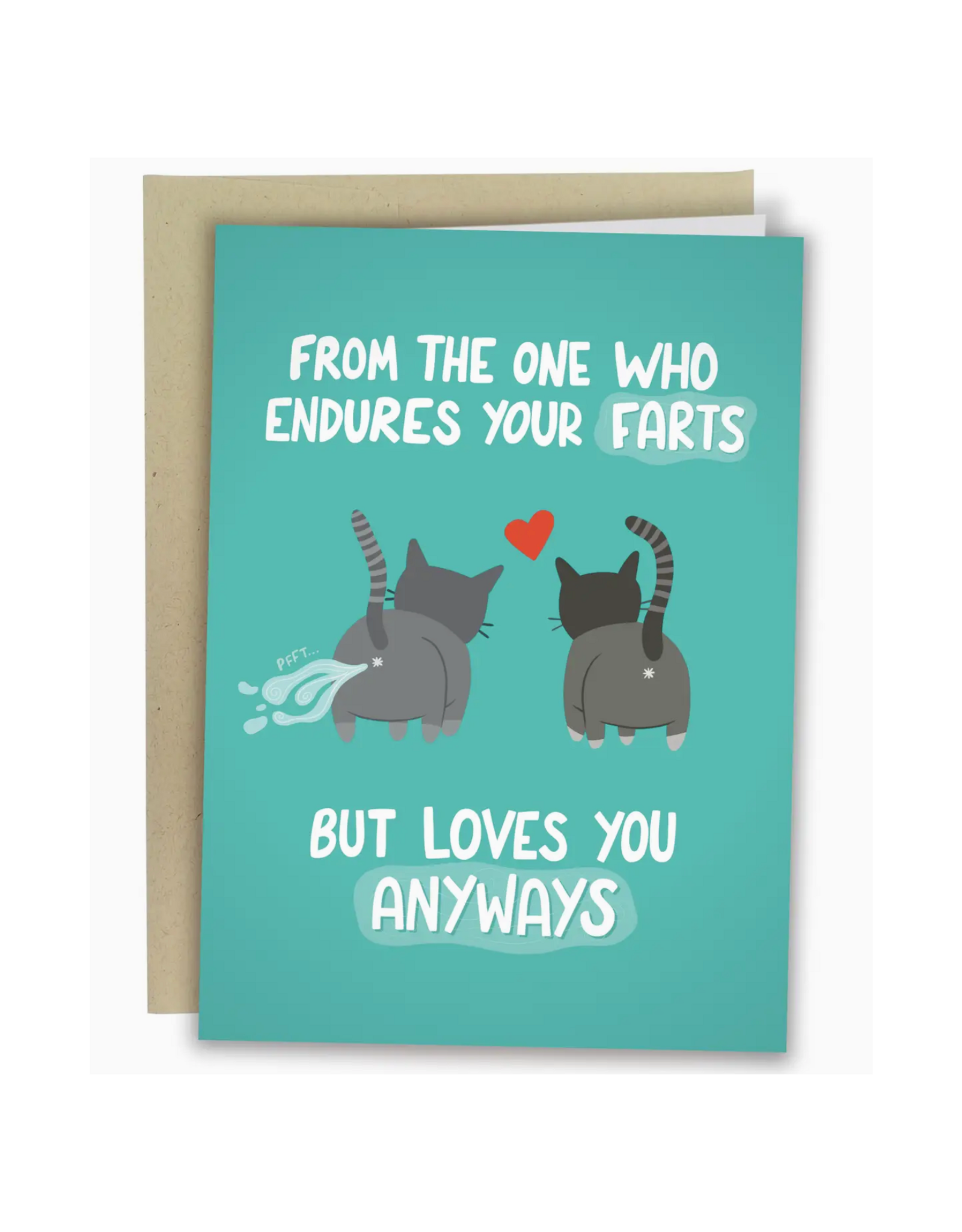 Endures Your Farts Greeting Card