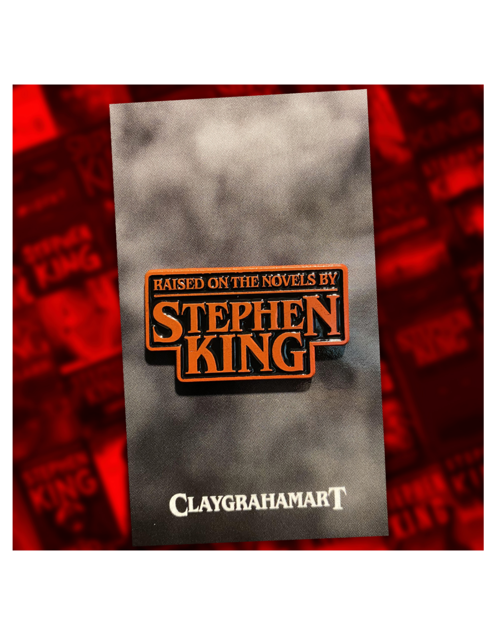 Raised on Novels By Stephen King Enamel Pin