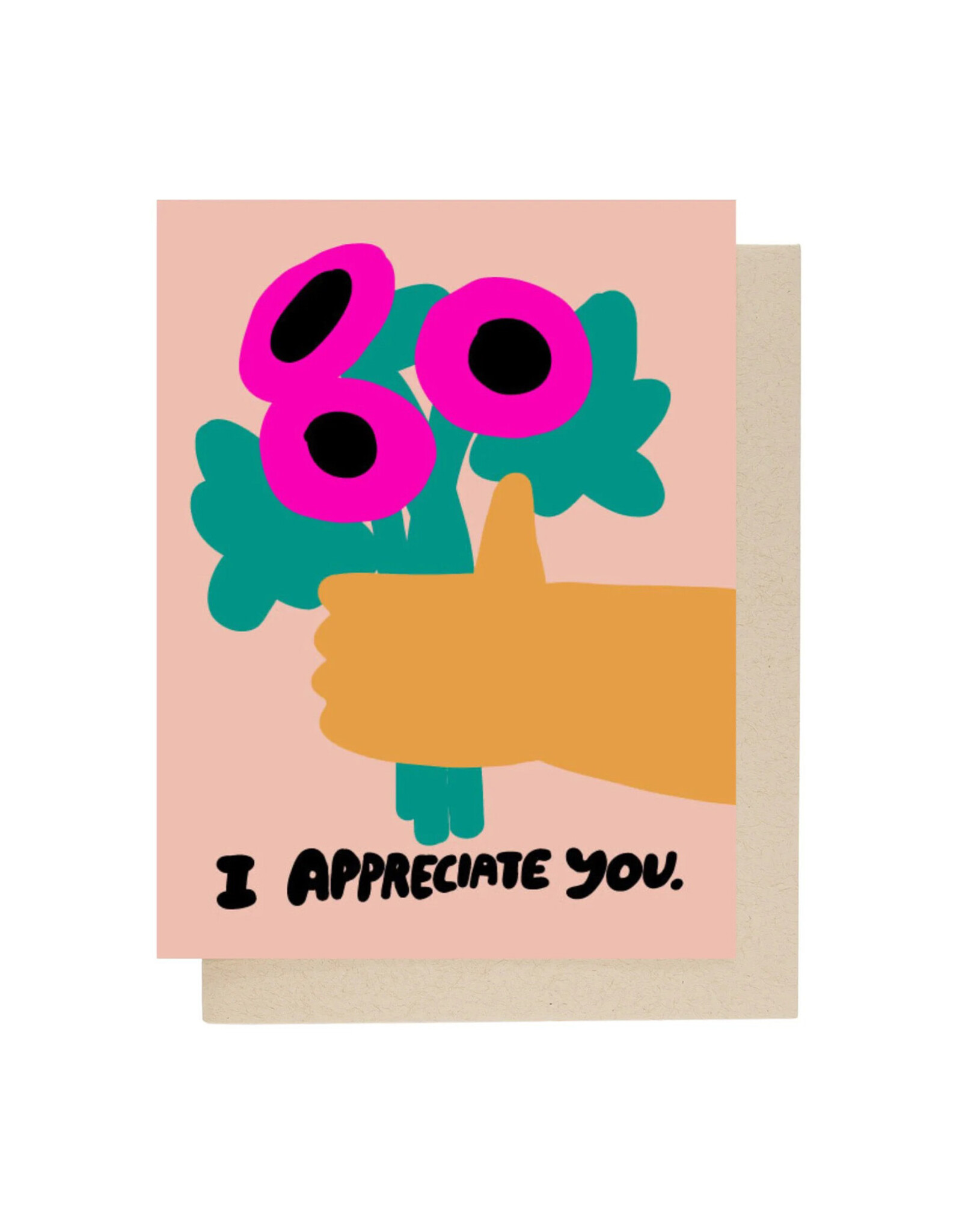 I Appreciate You Bouquet Greeting Card