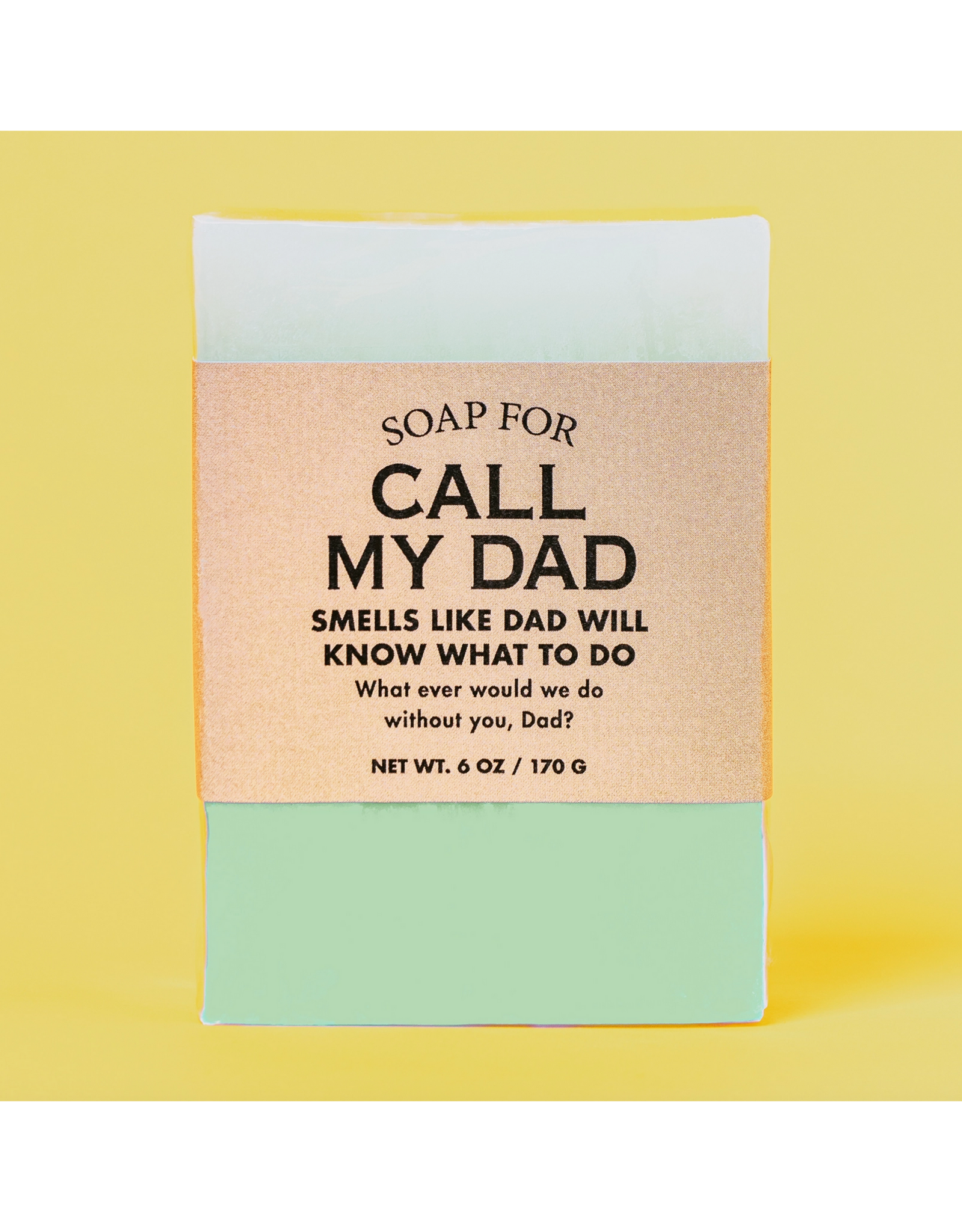 A Soap For Call My Dad
