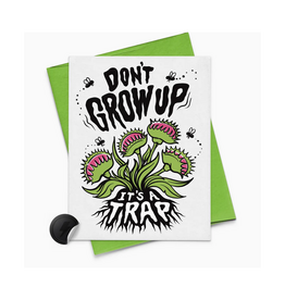 Rock'N Paper Don't Grow Up, It's A Trap Greeting Card