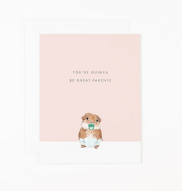 Guinea Be Great Parents Greeting Card