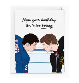 Too Boring Heated Rivalry Birthday Greeting Card