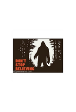 Don't Stop Believing (Bigfoot) Magnet