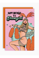 Happy Birthday to a Showgirl (Taylor Swift) Greeting Card