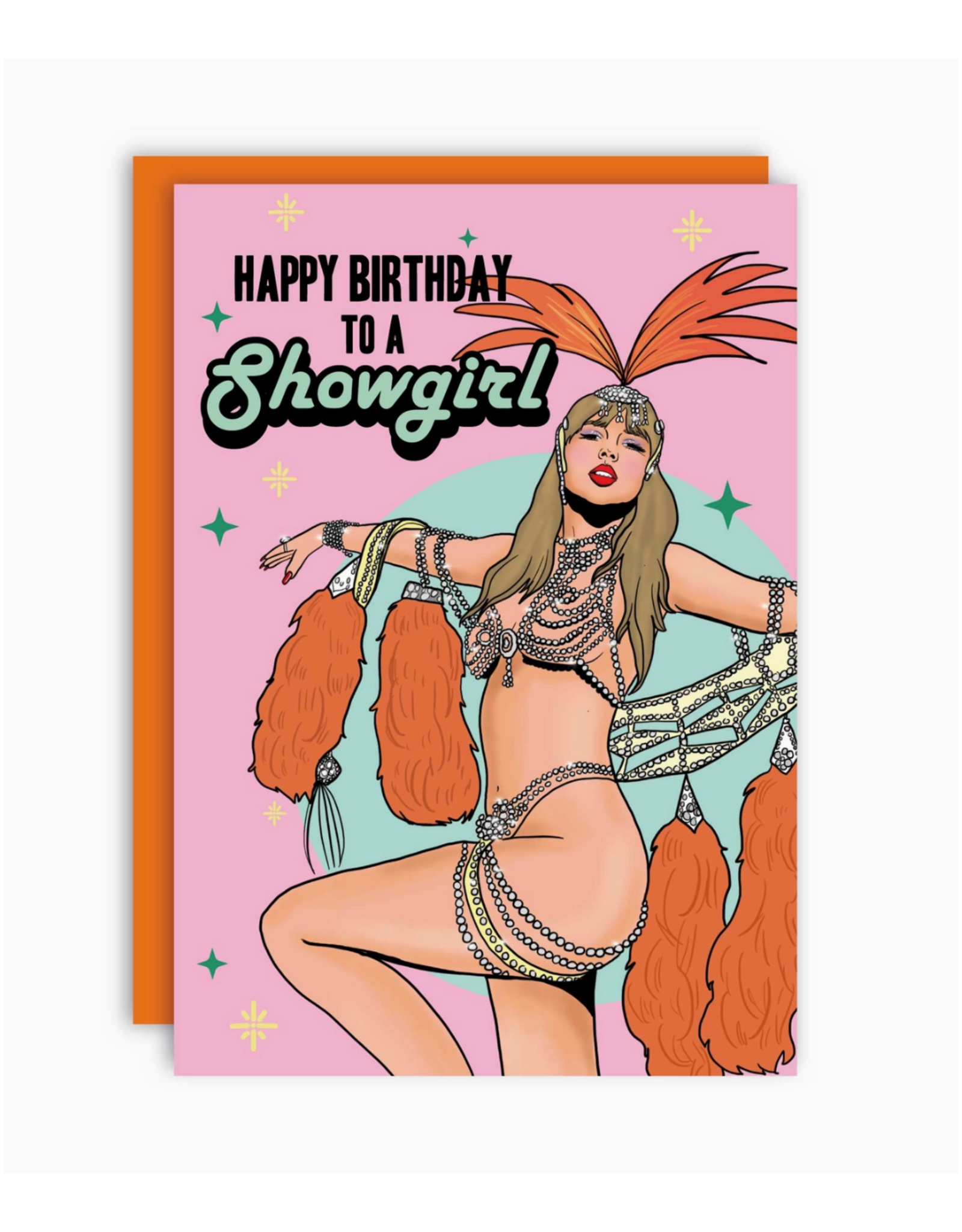 Happy Birthday to a Showgirl (Taylor Swift) Greeting Card