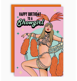 Happy Birthday to a Showgirl (Taylor Swift) Greeting Card
