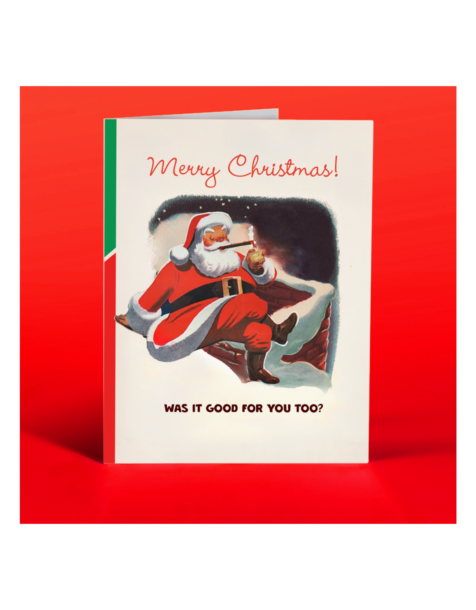 Was It Good For You Too? Christmas Greeting Card*