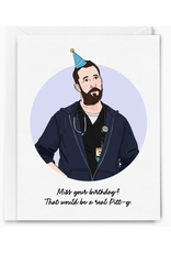 Real Pitt-Y Birthday Greeting Card