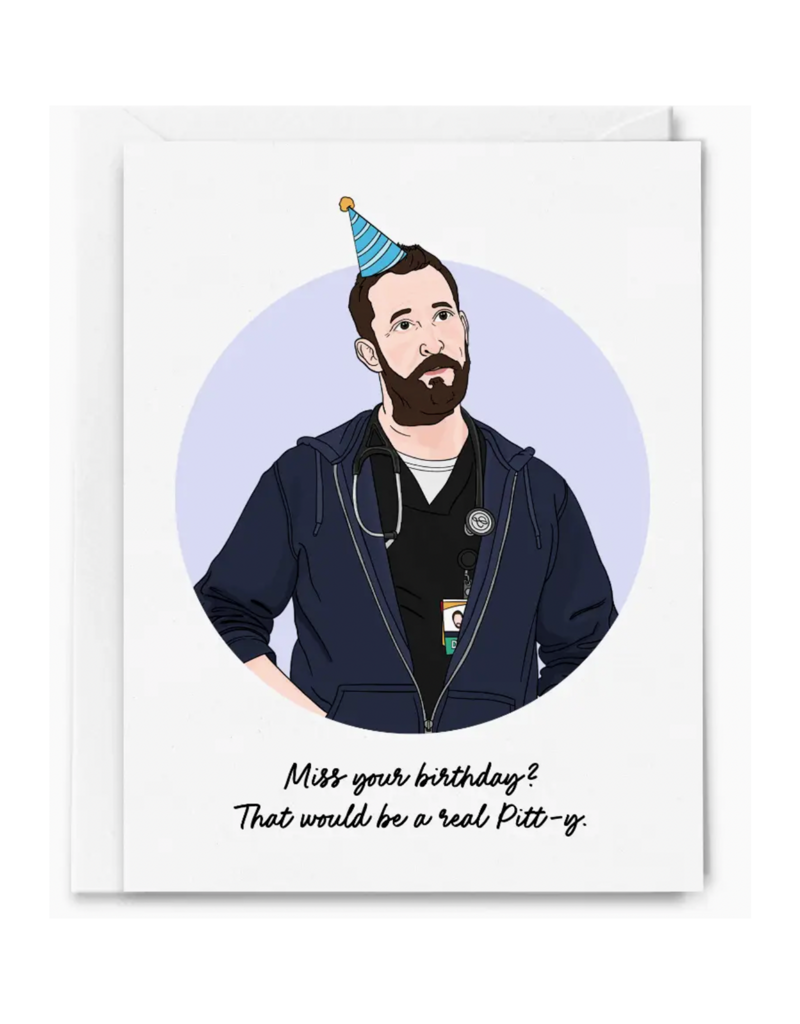 Real Pitt-Y Birthday Greeting Card