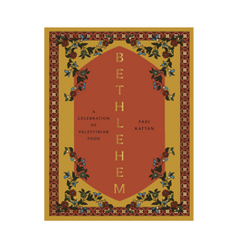 Bethlehem: A Celebration of Palestinian Food