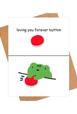Loving You Forever Button Greeting Card