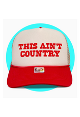 This Ain't Country Trucker Hat